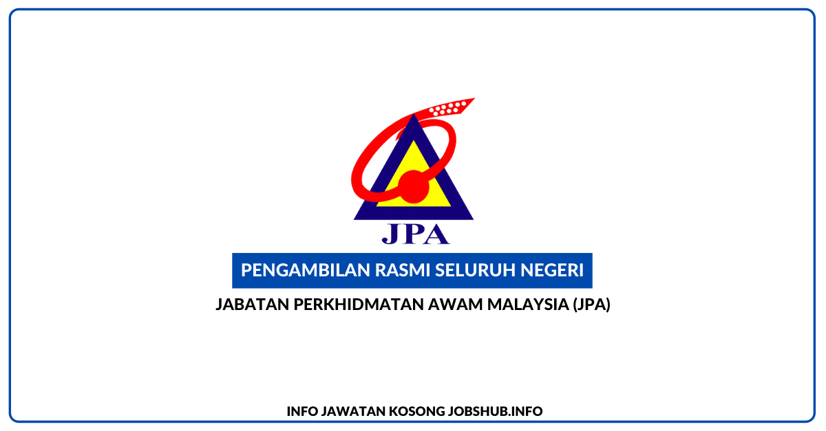 Jabatan Perkhidmatan Awam Malaysia (JPA)