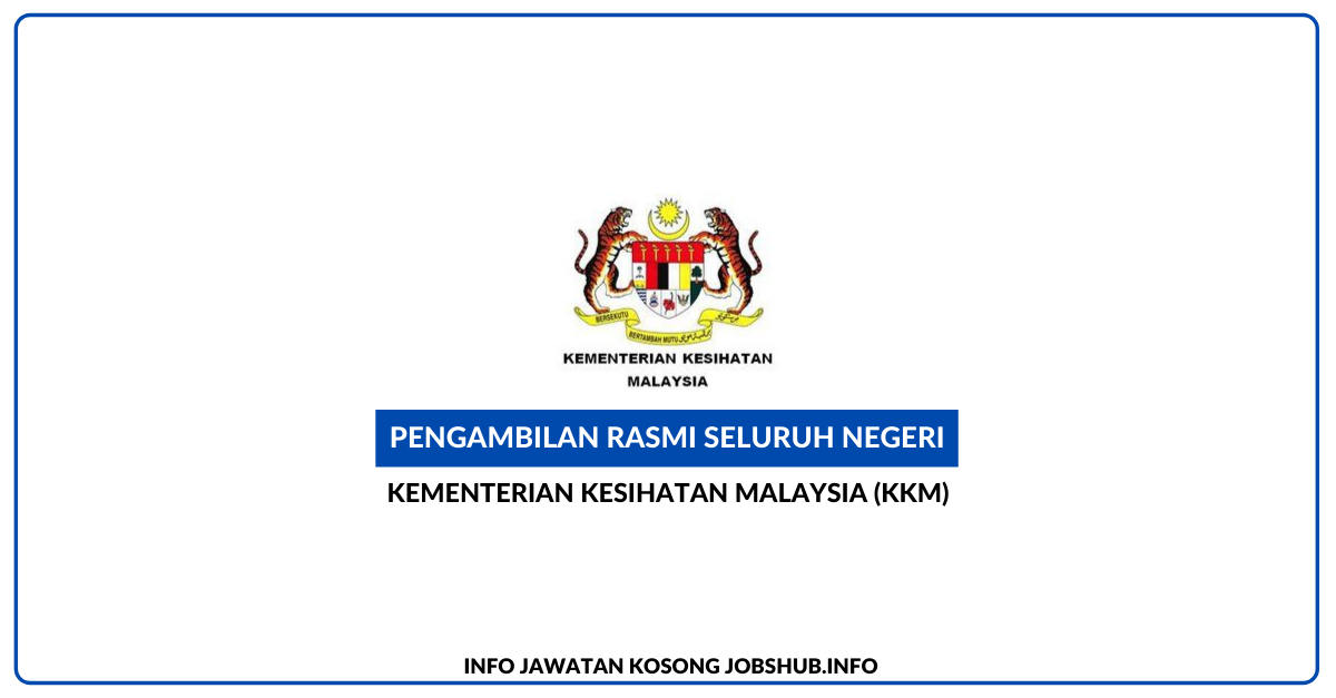 Kementerian Kesihatan Malaysia (KKM)