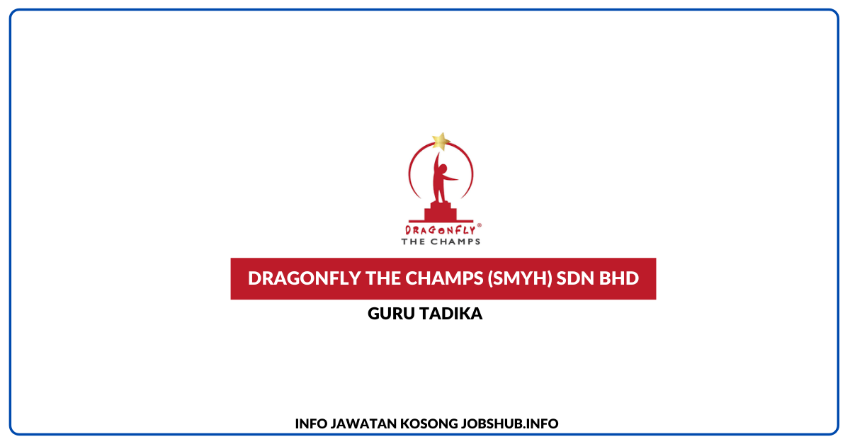 Guru Tadika Dragonfly The Champs (Smyh) Sdn Bhd