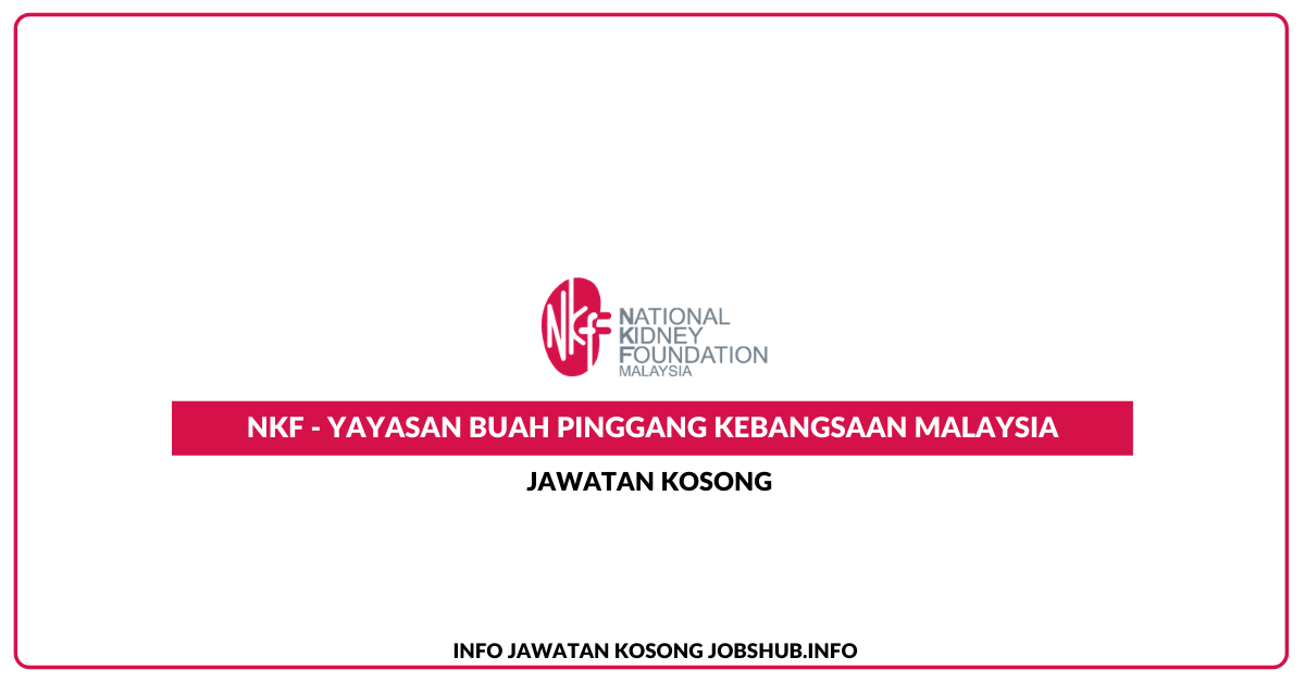 NKF – Yayasan Buah Pinggang Kebangsaan Malaysia