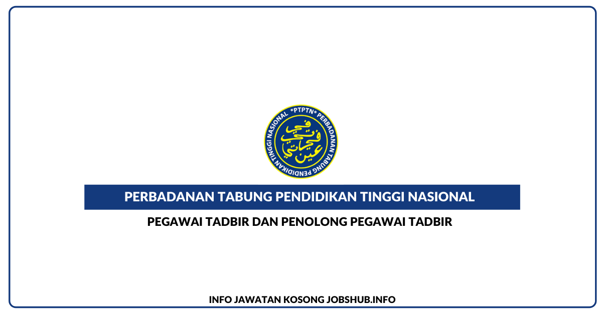 Perbadanan Tabung Pendidikan Tinggi Nasional (PTPTN)