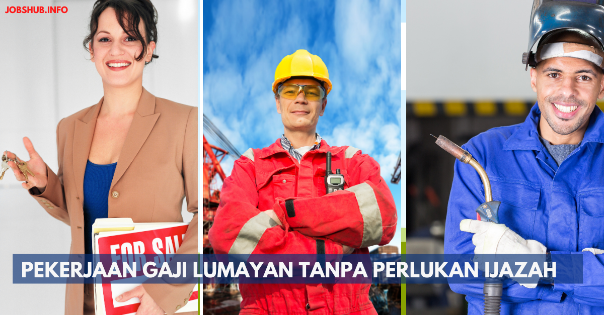 Pekerjaan Gaji Lumayan Tanpa Perlukan Ijazah