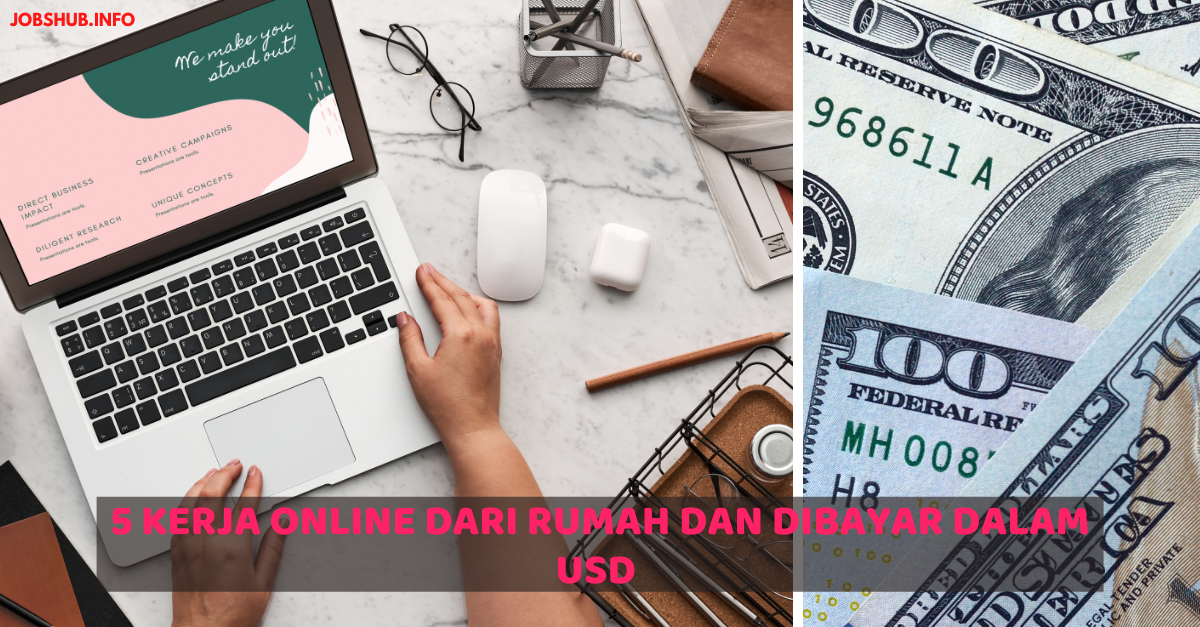 5 Kerja Online Dari Rumah Dan Dibayar Dalam USD