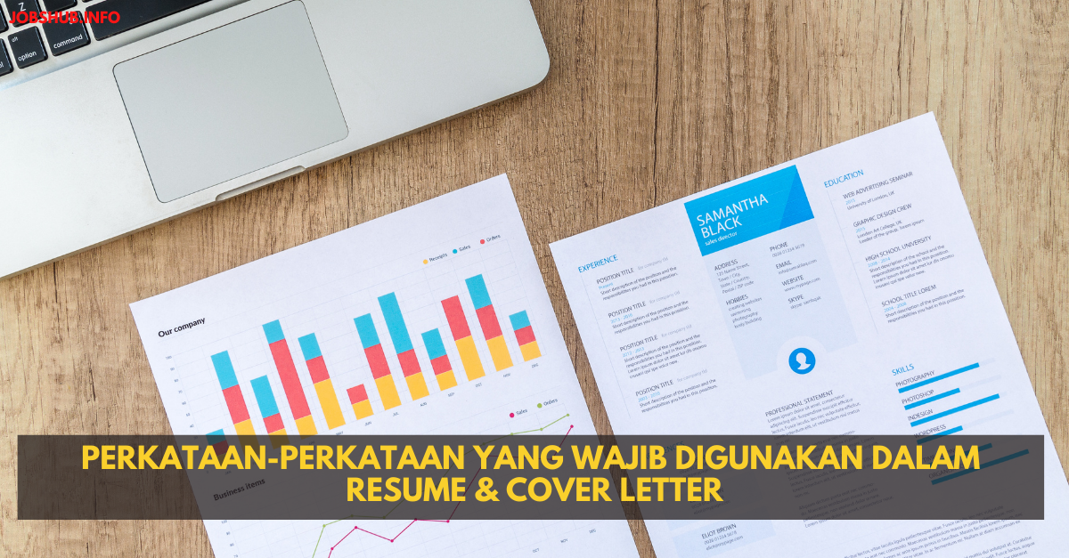 Perkataan-perkataan Yang Wajib Digunakan Dalam Resume & Cover Letter