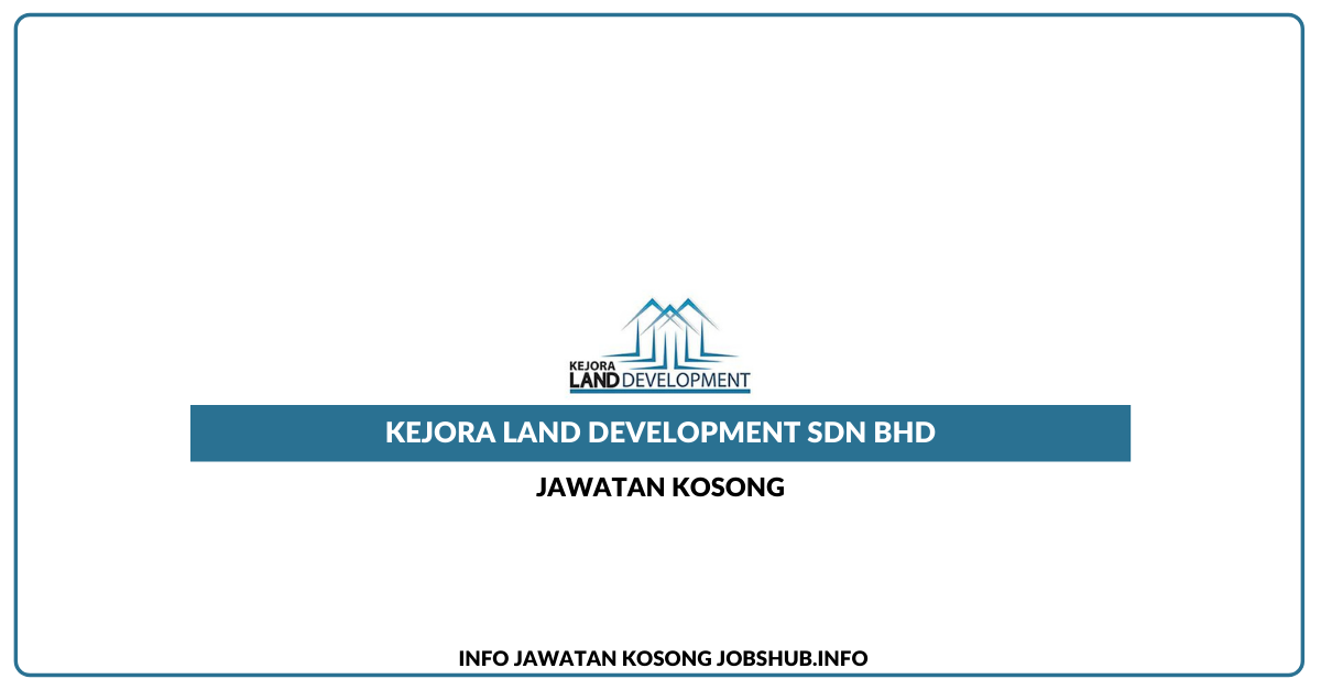 Kejora Land Development Sdn Bhd