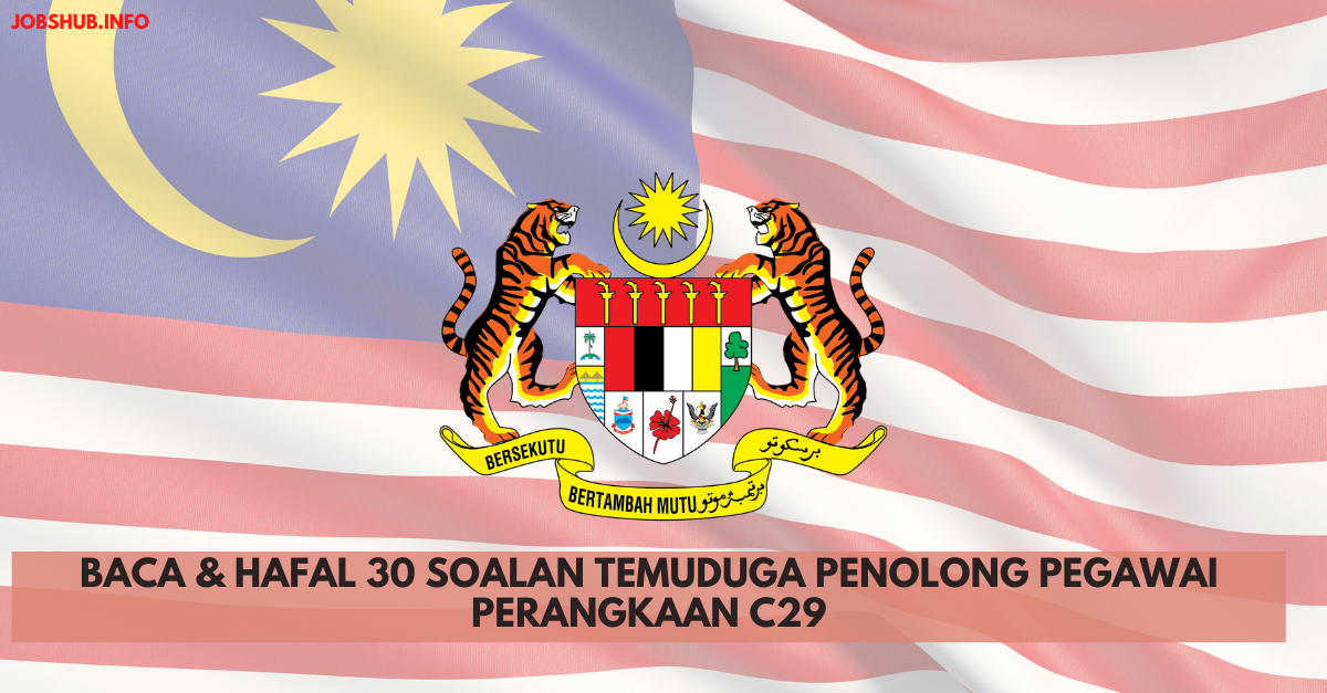 Baca & Hafal 30 Soalan Temuduga Penolong Pegawai Perangkaan C29