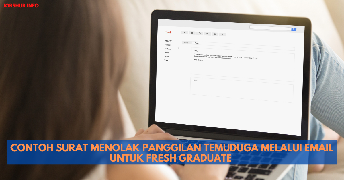 Contoh Surat Menolak Panggilan Temuduga Melalui Email Untuk Fresh Graduate