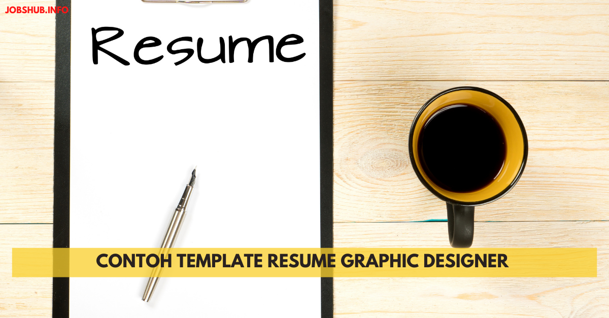 Contoh Template Resume Graphic Designer