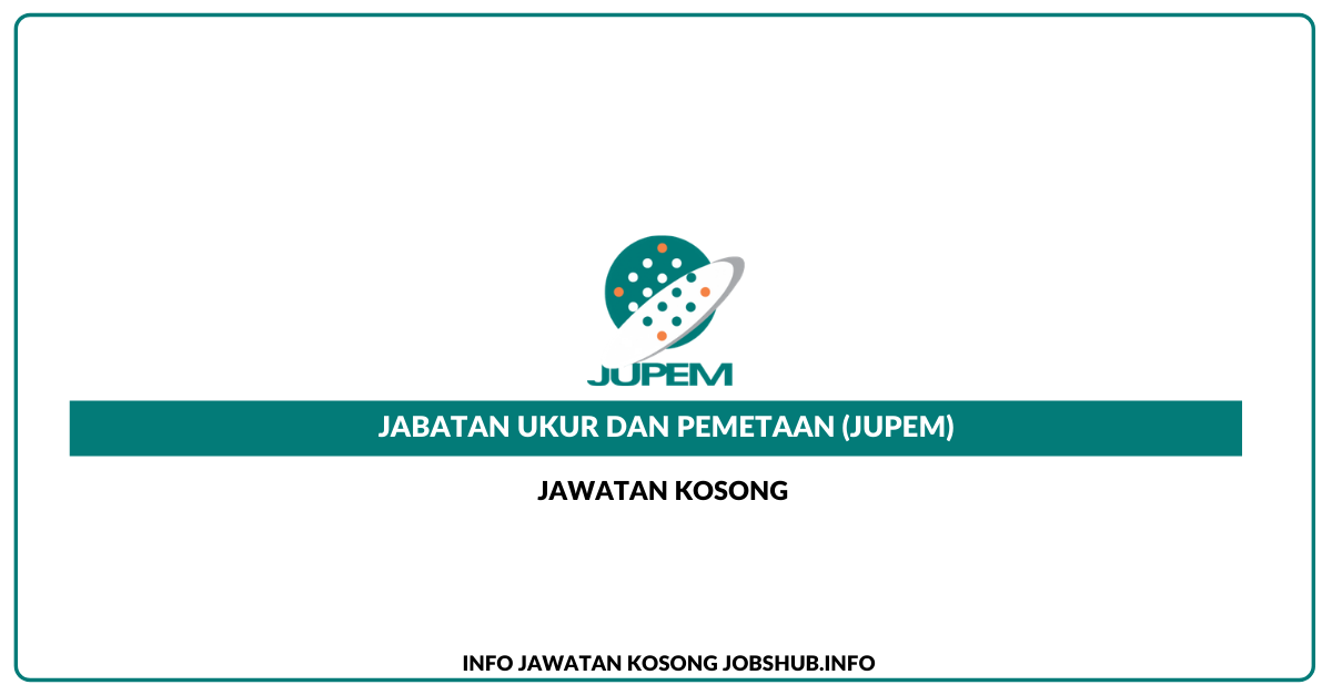 Jabatan Ukur Dan Pemetaan (JUPEM)