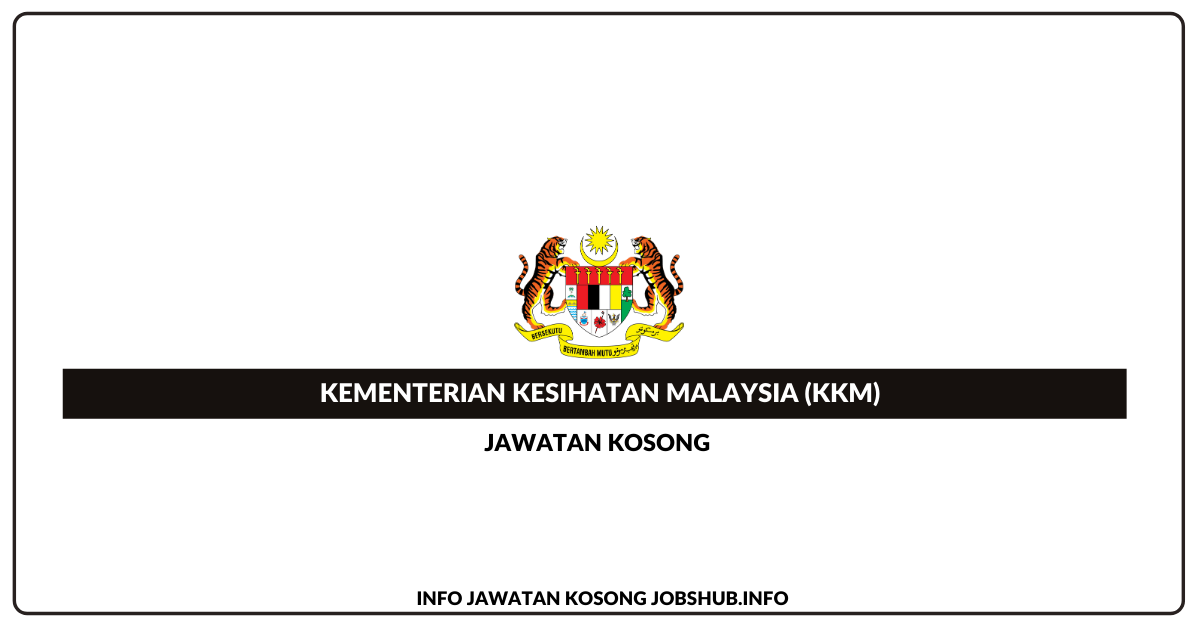 Kementerian Kesihatan Malaysia (KKM)