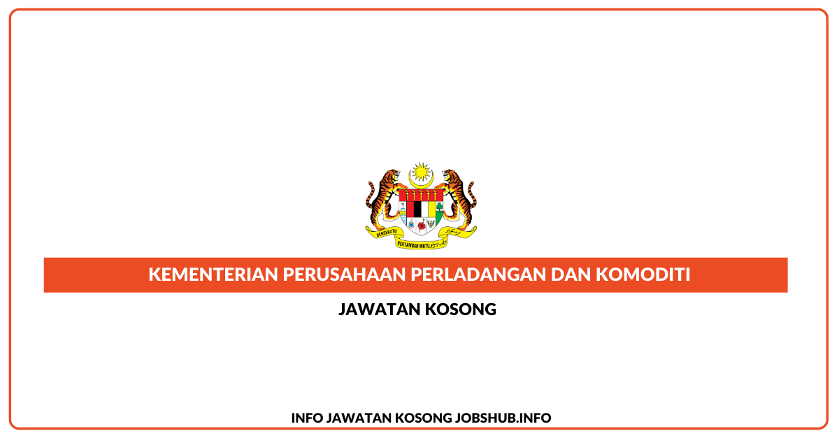 Kementerian Perusahaan Perladangan Dan Komoditi