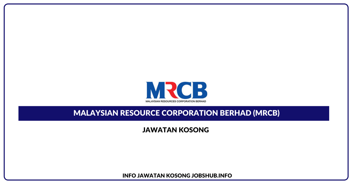 Malaysian Resource Corporation Berhad (MRCB)