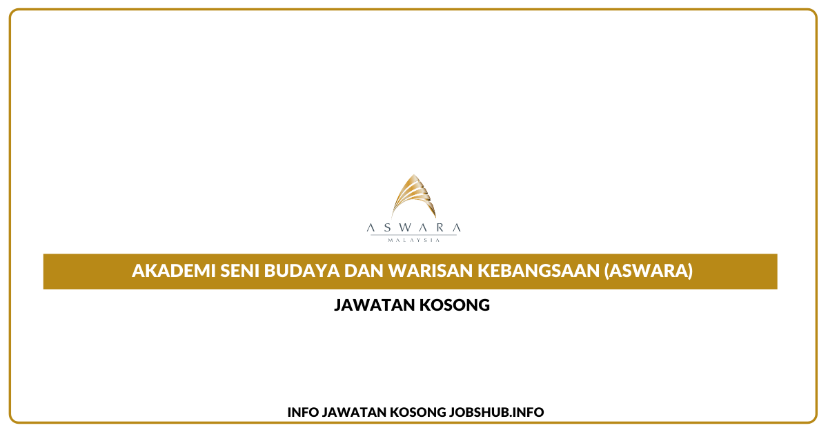 Akademi Seni Budaya Dan Warisan Kebangsaan (ASWARA)