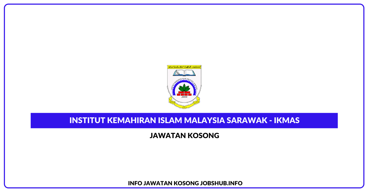 Institut Kemahiran Islam Malaysia Sarawak – IKMAS