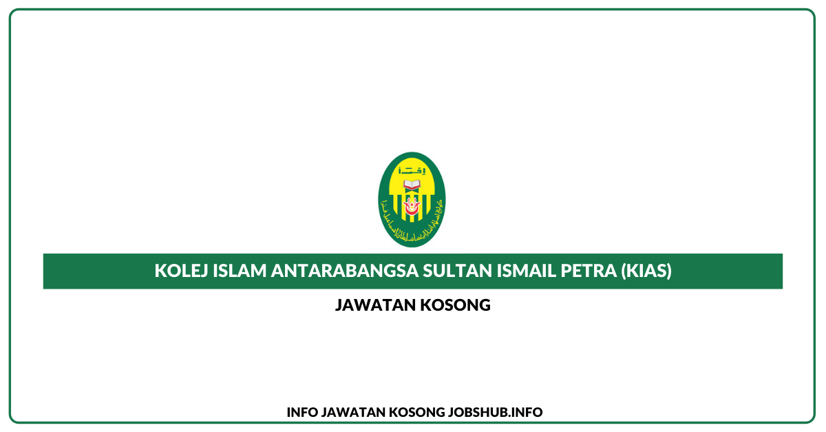 Kolej Islam Antarabangsa Sultan Ismail Petra (KIAS)