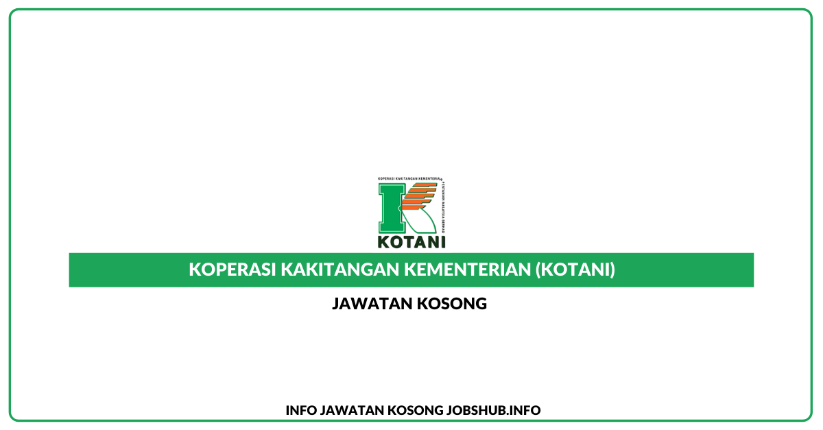 Koperasi Kakitangan Kementerian (KOTANI)
