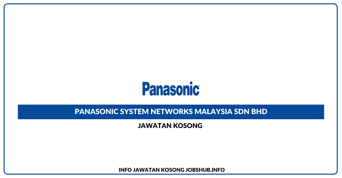 Panasonic System Networks Malaysia Sdn Bhd