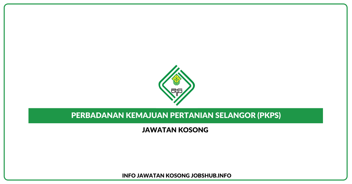 Perbadanan Kemajuan Pertanian Selangor (PKPS)