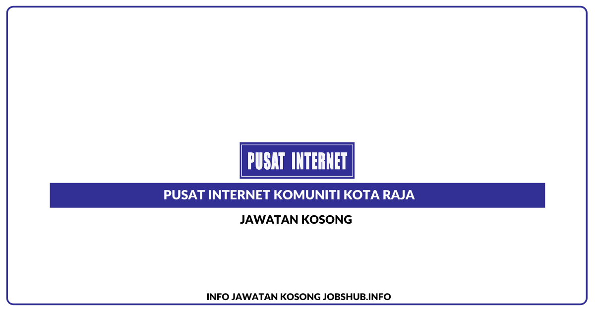 Pusat Internet Komuniti Kota Raja