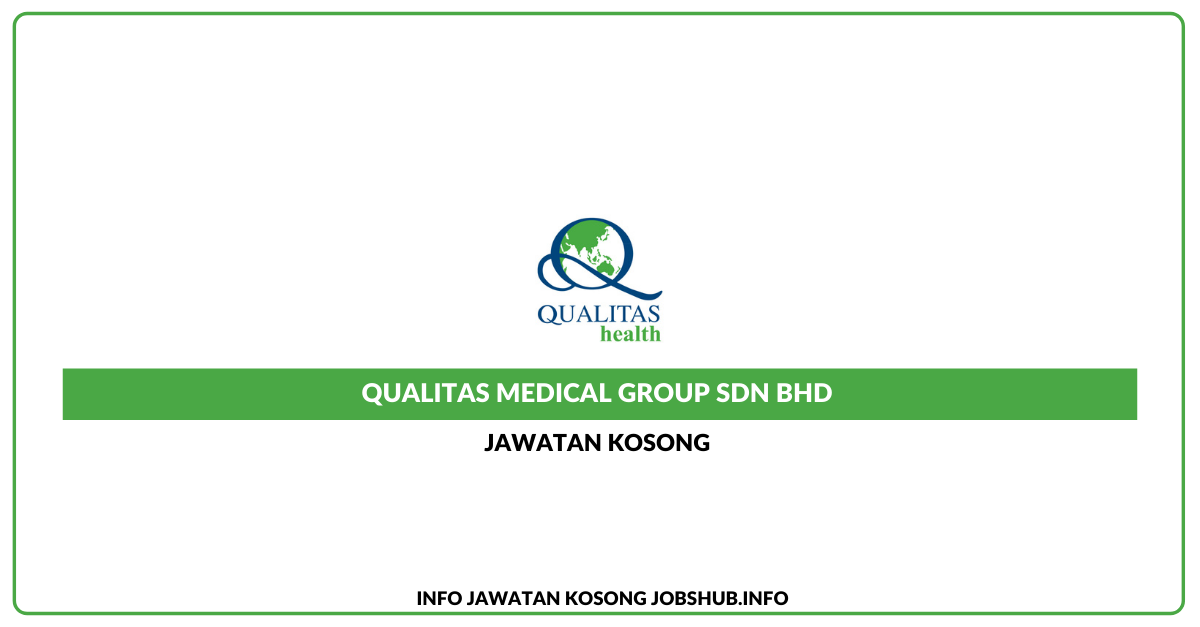 Qualitas Medical Group Sdn Bhd
