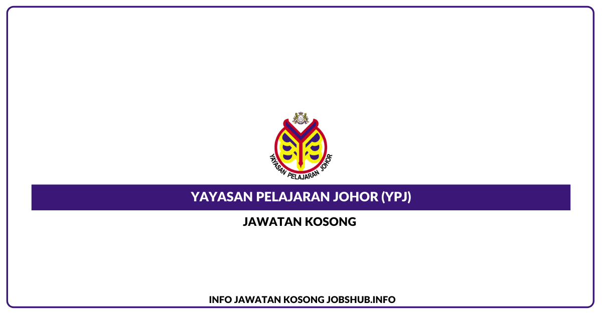 Yayasan Pelajaran Johor (YPJ)
