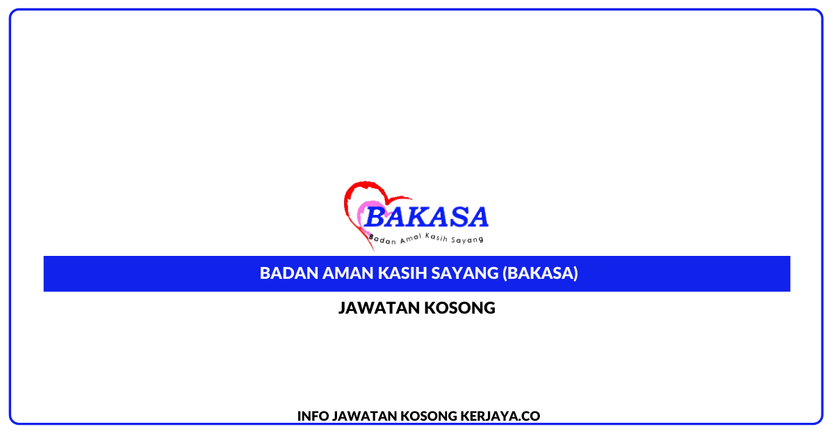 Badan Aman Kasih Sayang (BAKASA)