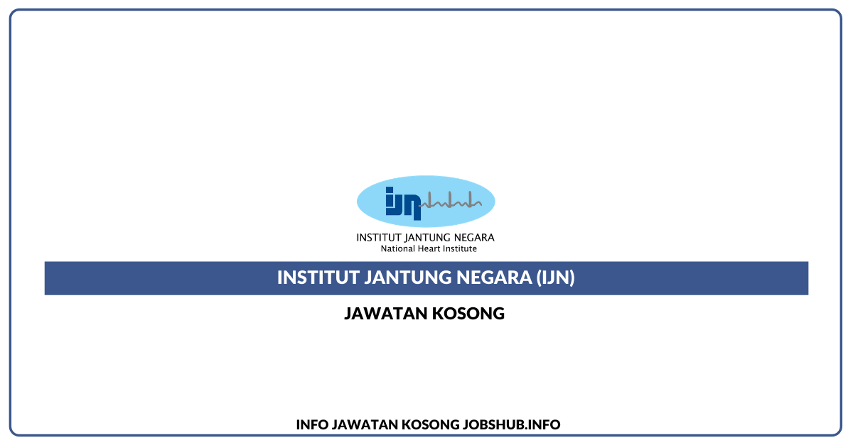 Institut Jantung Negara (IJN)