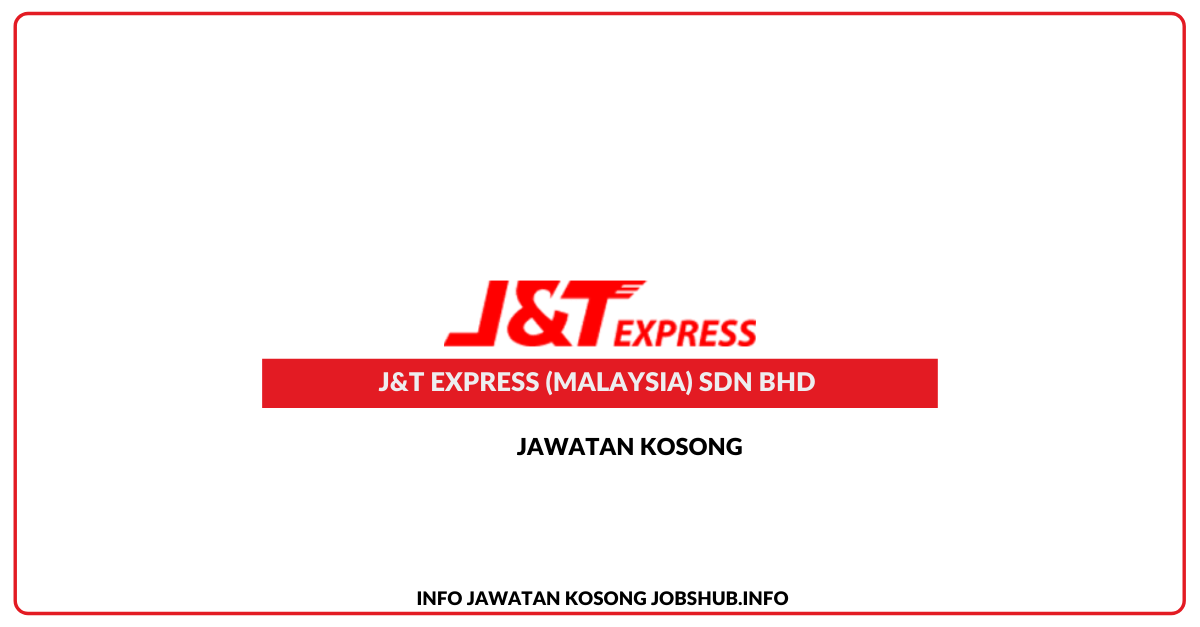 J&T Express (Malaysia) Sdn Bhd 