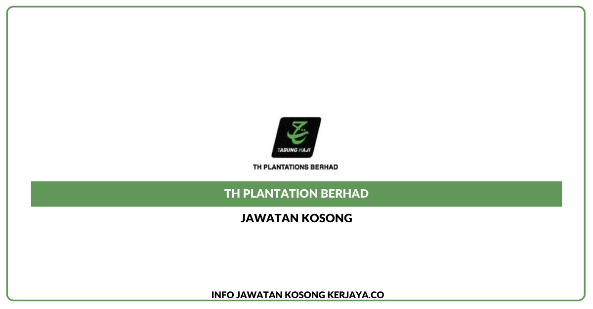 TH Plantation Berhad