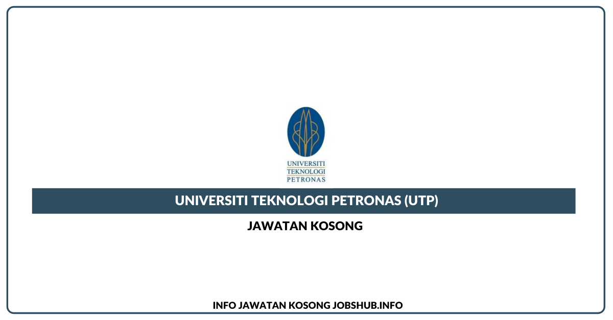 Universiti Teknologi Petronas (UTP)