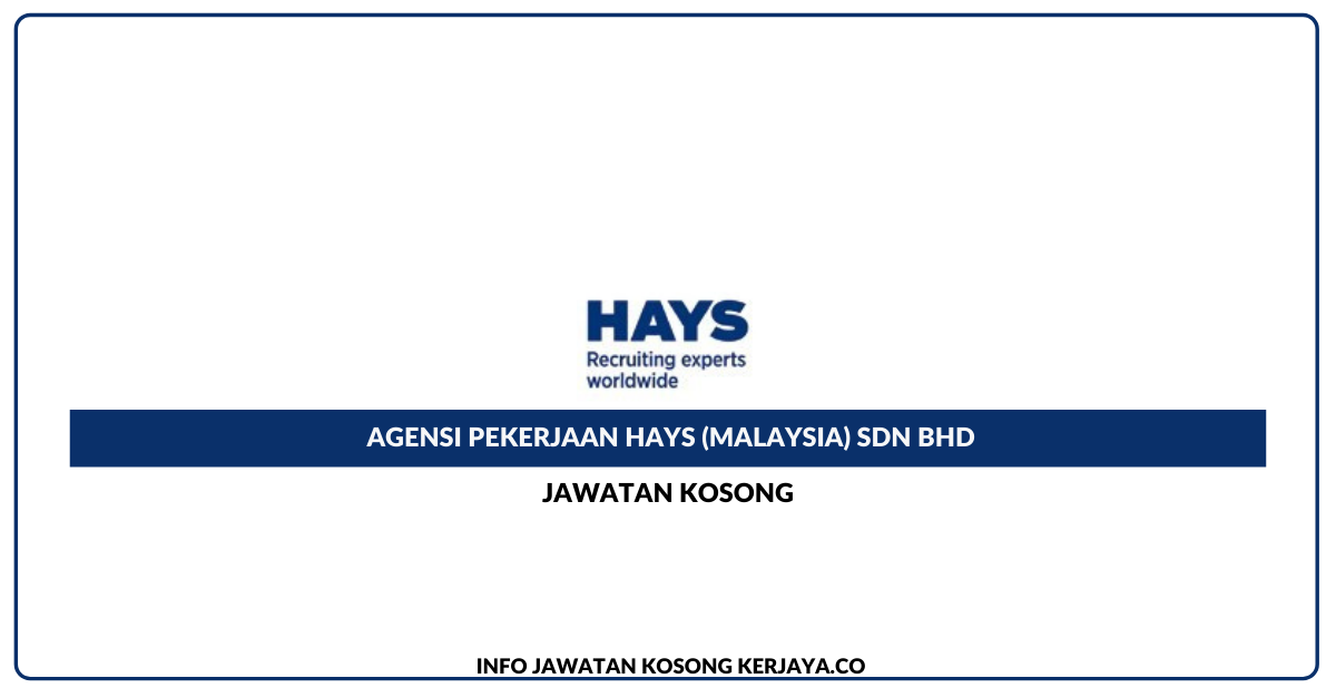 Agensi Pekerjaan Hays (Malaysia) Sdn Bhd