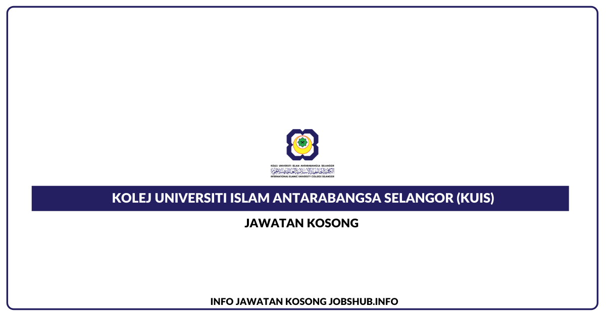 Kolej Universiti Islam Antarabangsa Selangor (KUIS)