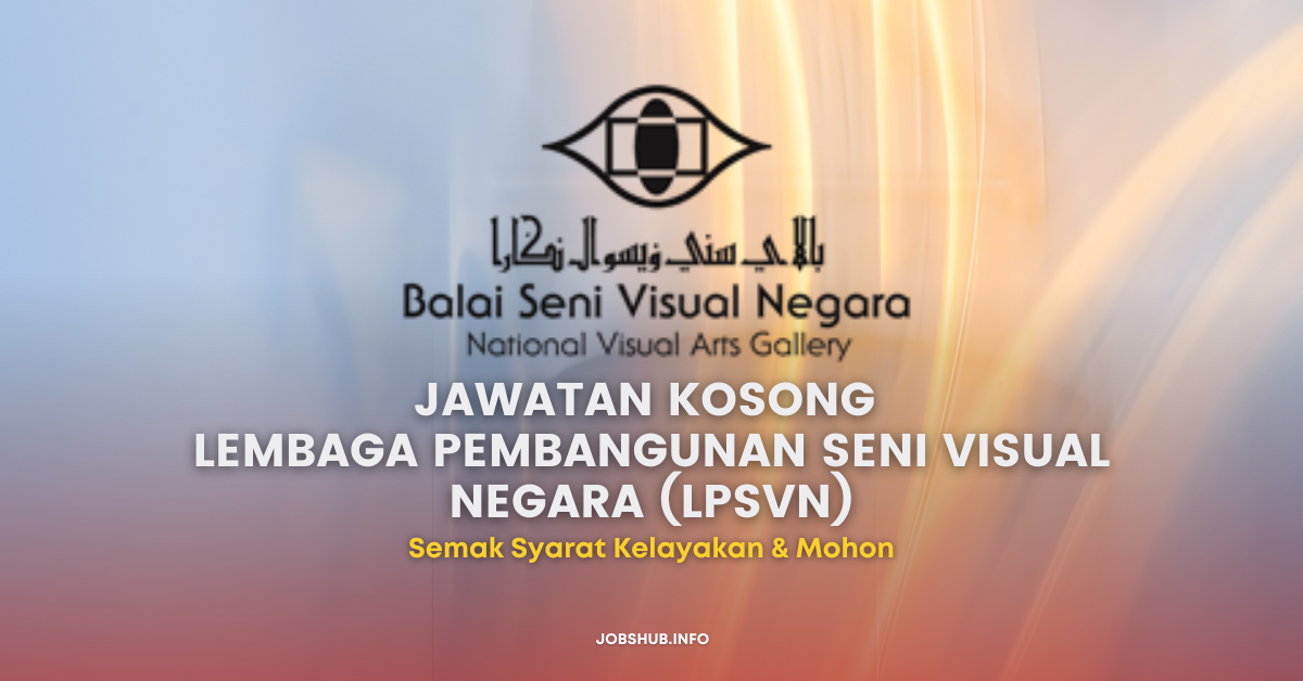 Lembaga Pembangunan Seni Visual Negara (LPSVN)