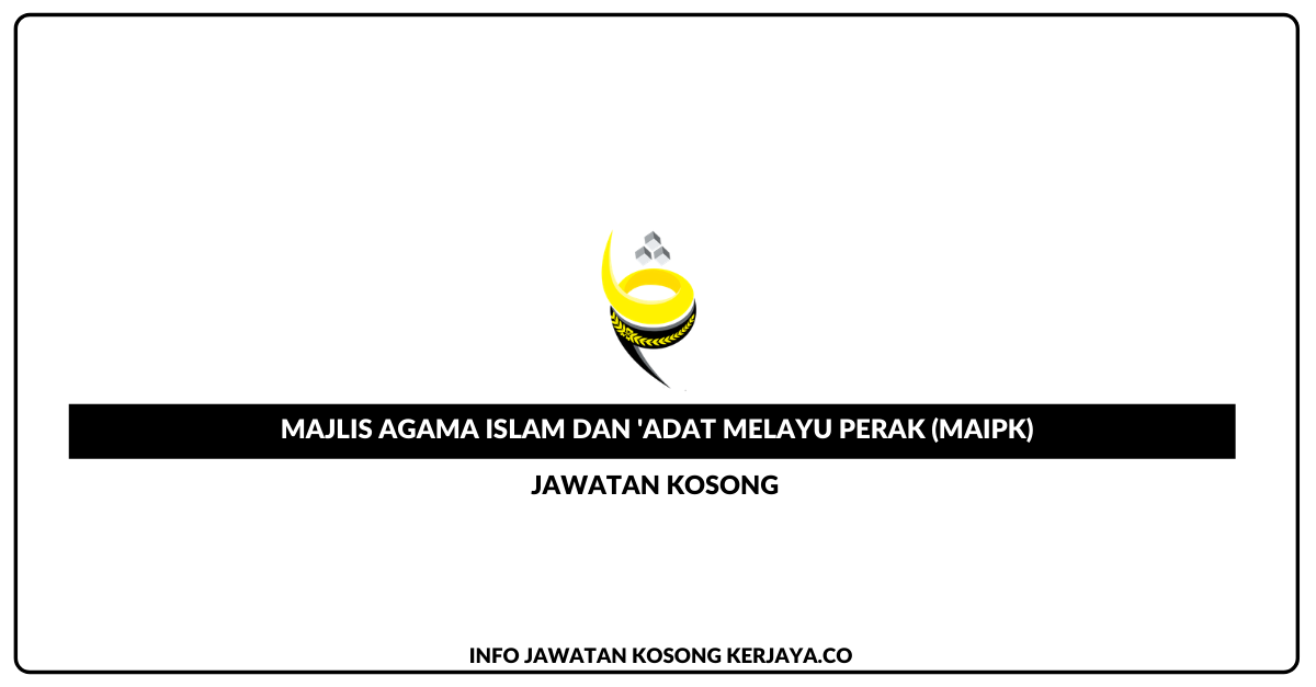 Majlis Agama Islam Dan ‘Adat Melayu Perak (MAIPk)