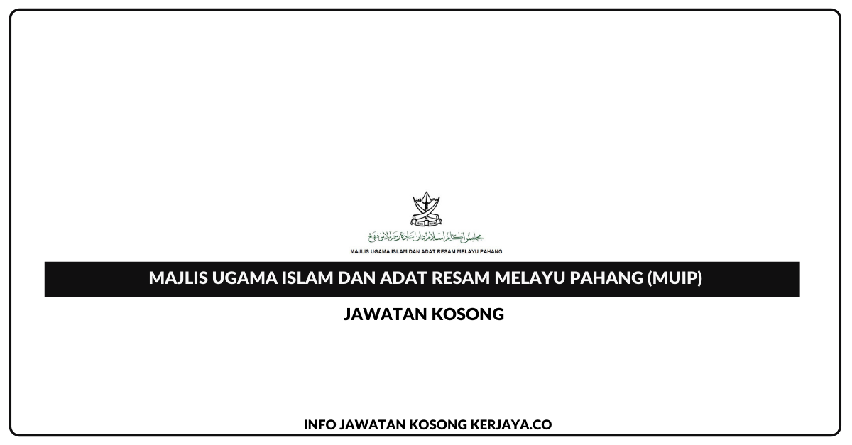 Majlis Ugama Islam Dan Adat Resam Melayu Pahang (MUIP)