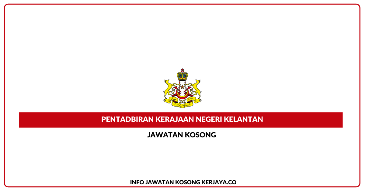 Pentadbiran Kerajaan Negeri Kelantan