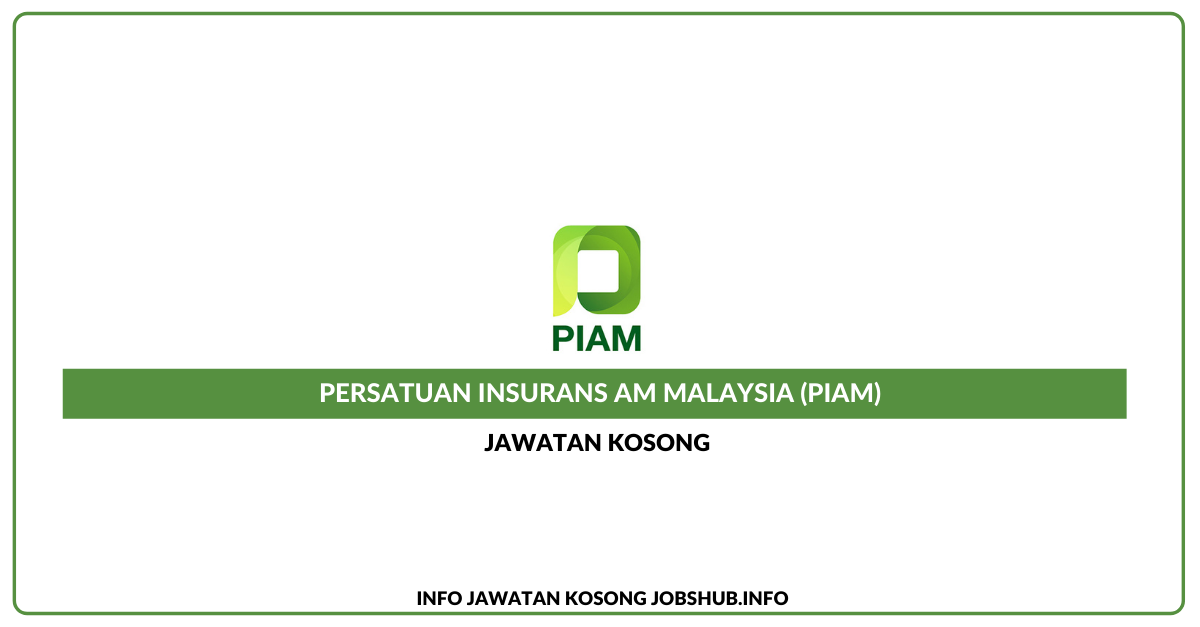 Persatuan Insurans AM Malaysia (PIAM)