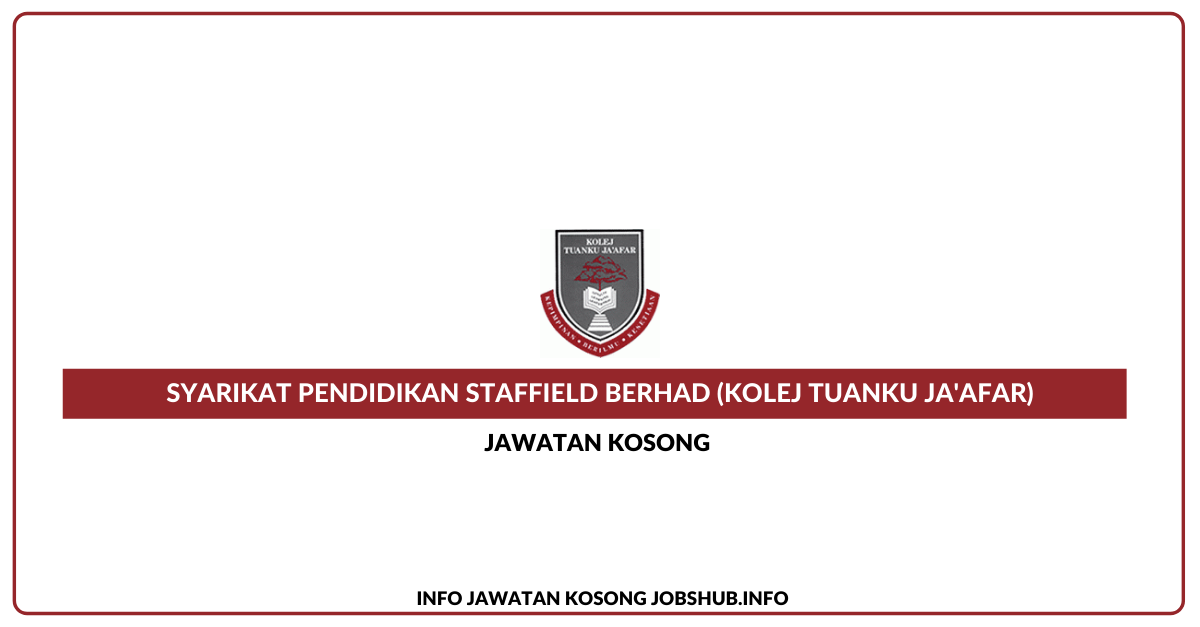 Syarikat Pendidikan Staffield Berhad (Kolej Tuanku Ja’afar)