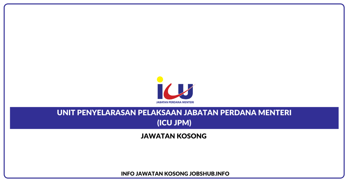 Unit Penyelarasan Pelaksana Jabatan Perdana Menteri (ICU JPM)