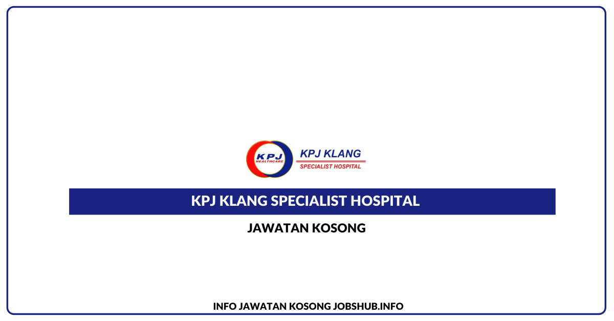 KPJ Klang Specialist Hospital