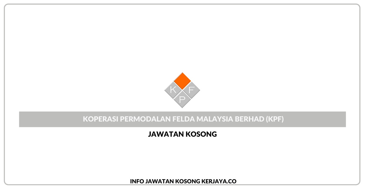Koperasi Permodalan Felda Malaysia Berhad (KPF)