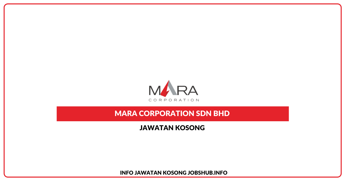 Mara Corporation Sdn Bhd