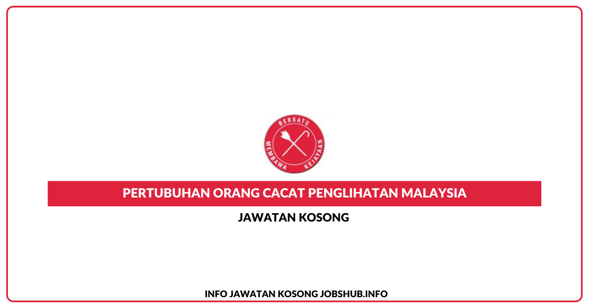 Pembantu Tadbir Pertubuhan Orang Cacat Penglihatan Malaysia