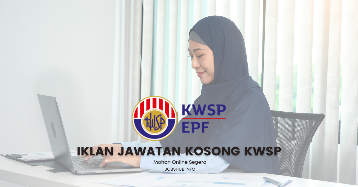 Kumpulan Wang Simpanan Pekerja (KWSP) / Kekosong Executive (Employee Relations & Engagement)