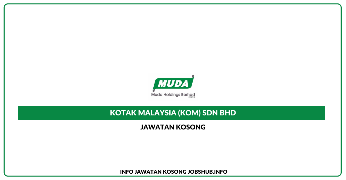 Kotak Malaysia (KOM) Sdn Bhd