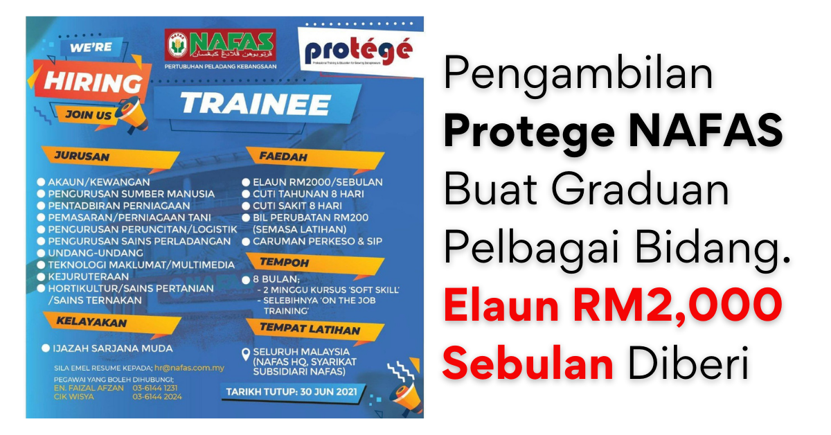Pengambilan Protege NAFAS Buat Graduan Pelbagai Bidang. Elaun RM2,000 Sebulan Diberi