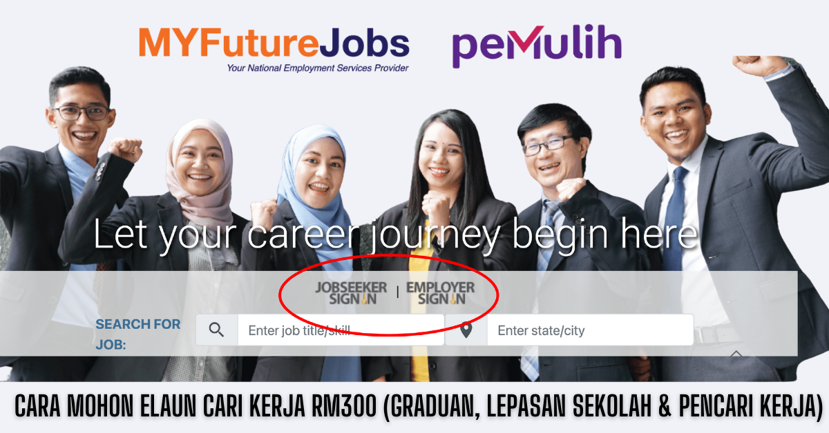 Cara Mohon Elaun Mencari Pekerjaan RM300 (Graduan, Lepasan Sekolah & Pencari Kerja)