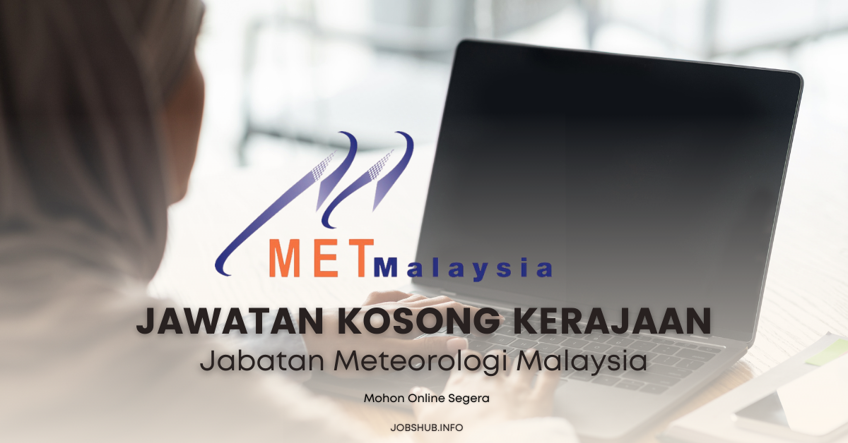 Jabatan Meteorologi Malaysia / Kekosongan Pembantu Tadbir (P/O) N1