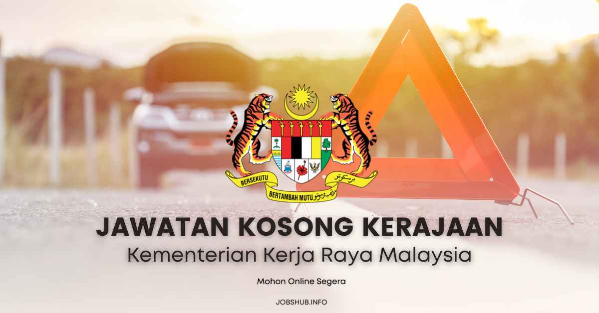 Kementerian Kerja Raya Malaysia / Kekosongan Pelukis Pelan (Kejuruteraan Awam) Gred JA19