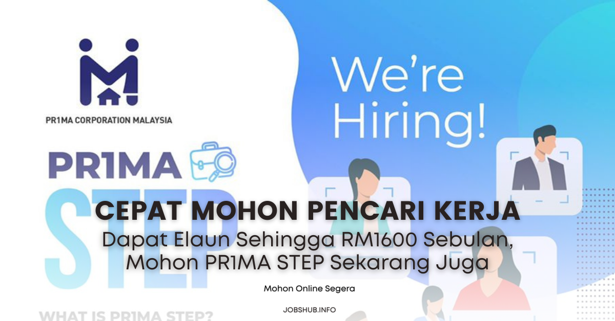 Dapat Elaun Sehingga RM1600 Sebulan, Mohon PR1MA STEP Sekarang Juga